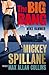 The Big Bang: A Mike Hammer Novel (Mike Hammer 16)