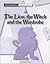 Alternative Assesment for the Lion, the Witch and the Wardrobe by Marsha James