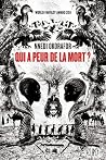 Qui a peur de la ...