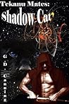 Shadow Cat (Tekanu Mates, #1)