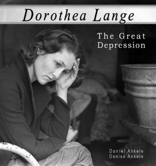Dorothea Lange: The Great Depression - 100+ Photographic Reproductions (Kindle Edition)