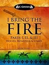 I Bring the Fire Boxset by C. Gockel