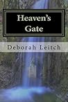 Heaven's Gate by Deborah Leitch