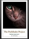 The Pathfinder Project (Pathfinder Project Series Book 1)
