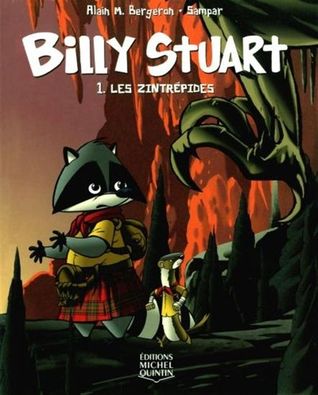 Les Zintrépides (Billy Stuart #1)