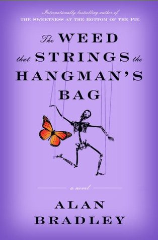 The Weed That Strings the Hangman's Bag (Flavia de Luce, #2)