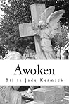 Awoken by Billie Jade Kermack
