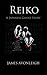 Reiko - A Japanese Ghost Story