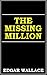 The Missing Million