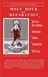 Holy Hour of Reparation to the Sacred Heart of Jesus by Soul Assurance Prayer Plan