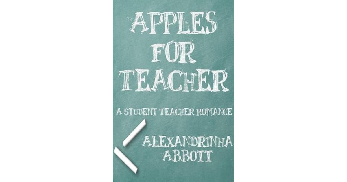Apples For Teacher by Alexandrinha Abbott