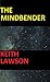 The Mindbender by Keith Lawson