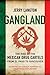 Gangland: The Rise of the Mexican Drug Cartels from El Paso to Vancouver