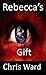 Rebecca's Gift