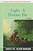 Light a Distant Fire by Lucia St. Clair Robson