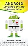 Android : le guid...