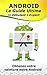 Android : le guide ultime, de débutant à expert (French Edition)