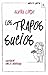 Los trapos sucios by Elvira Lindo