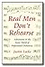 Real Men Don't Rehearse by Justin Locke