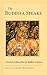 The Buddha Speaks: A Book of Guidance from the Buddhist Scriptures