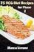 75 HCG Diet Recipes for Phase 2 by Blanca Verome
