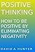 Positive Thinking by David A. Hunter