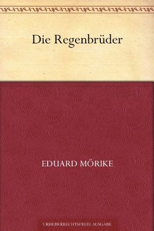 Die Regenbrüder (German Edition)