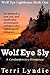 Wolf Eye Sly (Wolf Eye Ligh...