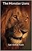 The Monster Lions