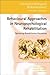 Behavioural Approaches in Neuropsychological Rehabilitation by Barbara A. Wilson