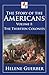 The Story of the Americans - Volume I - The Thirteen Colonies (Illustrated)