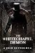 The Whitechapel Demon (The Adventures Of The Royal Occultist, #1)