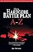 Our Hardcore Battle Plan A - Z by Jay Dennis