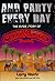 And Party Every Day: The Inside Story of Casablanca Records