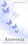 Anorexia - A Stra...