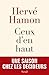 Ceux d'en haut. Une saison chez les décideurs (H.C. ESSAIS) by Hervé Hamon