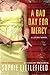 A Bad Day for Mercy by Sophie Littlefield