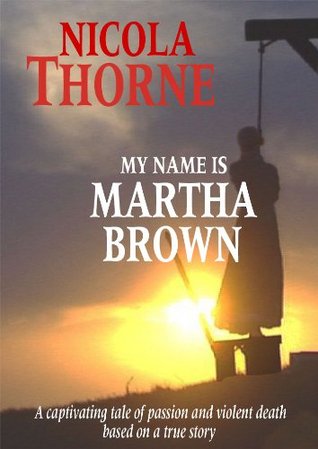 My Name is Martha Brown (Kindle Edition)