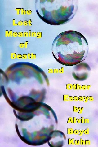 The Lost Meaning of Death and Other Essays (Kindle Edition)