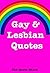 Gay & Lesbian Quotes by Jill Stuart