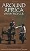 Around Africa On My Bicycle by Riaan Manser