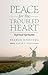 Peace for the Troubled Heart by Herman Hoeksema