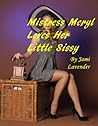 Mistress Meryl Loves Her Little Sissy