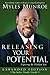 Releasing Your Potential Expanded Edition by Myles Munroe