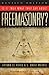 Is it True What They Say About Freemasonry? by Arturo de Hoyos