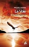 La Voie du chaman...