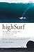 High Surf by Tim   Baker
