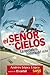 El señor de los cielos by Andrés López López