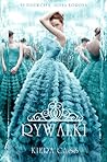 Rywalki by Kiera Cass