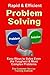 Rapid & Efficient Problem S...